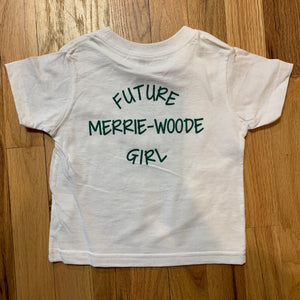 Back of a white baby tee that says "Future Merrie-Woode Girl" in dark green coloring in the center.